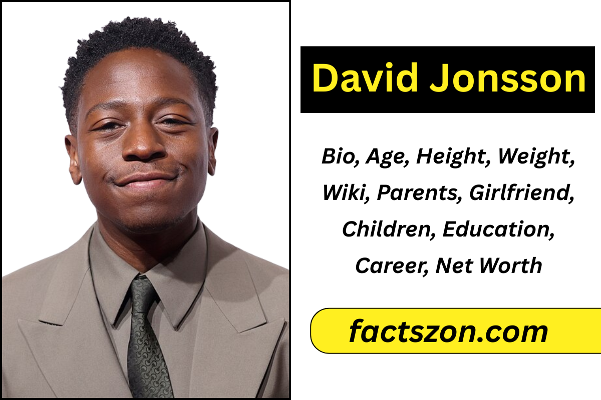 David Jonsson: Bio, Age, Height, Weight, Wiki, Parents, Husband, Girlfriend, Children, Relationships, Education, Career, Net Worth and More